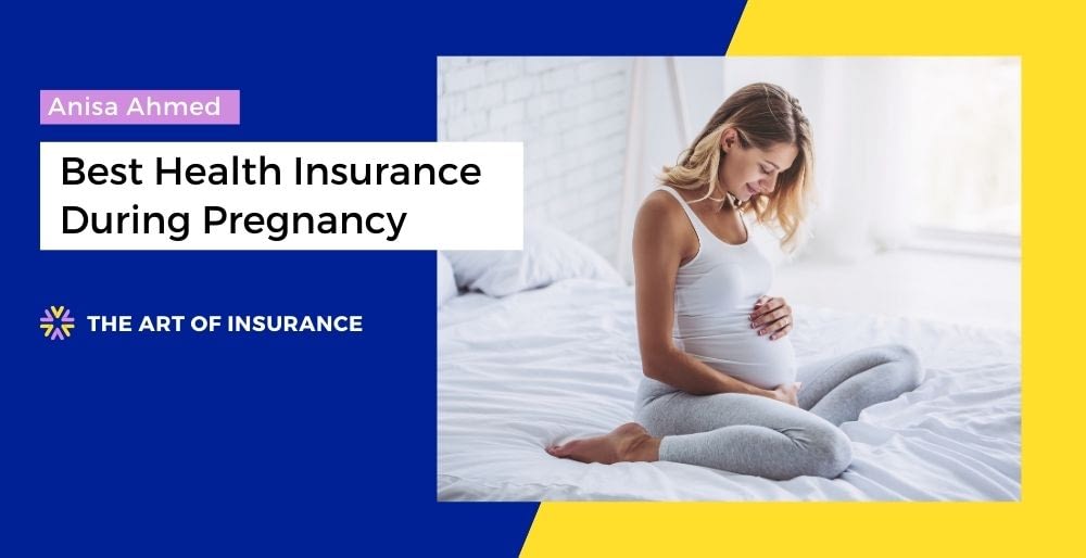 How To Get Maternity Insurance While Pregnant